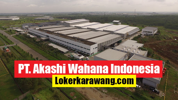 PT. Akashi Wahana Indonesia (PT. AWI) Lowongan Kerja Operator PT. Akashi Wahana Indonesia (PT. AWI) Tahun 2020