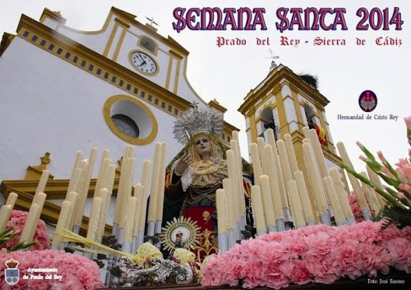 Horarios e Itinerarios Semana Santa Prado del Rey (Cádiz) 2014 Horarios e Itinerarios Semana Santa Prado del Rey (Cádiz) 2014