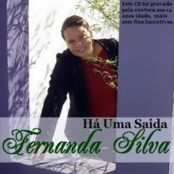 Fernanda Silva - Há Uma Saida 2012 Fernanda Silva - Há Uma Saida 2012