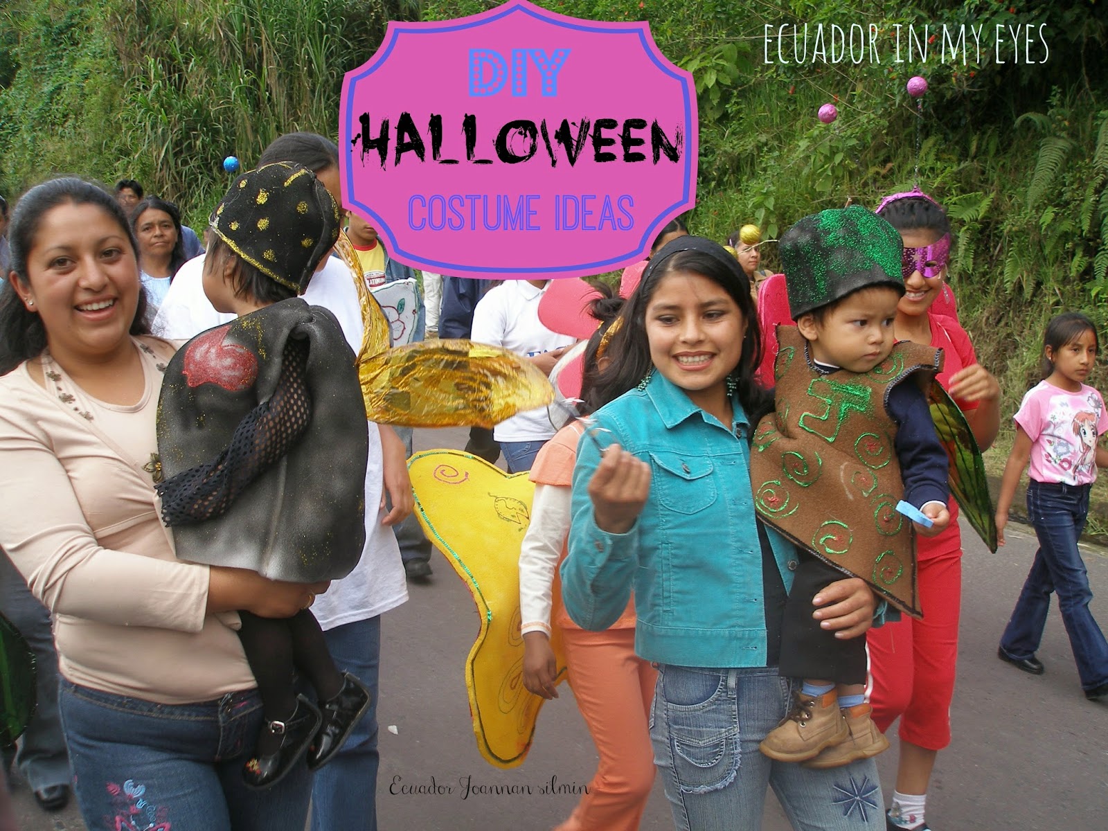 Ecuador Joannan silmin Ecuador in my eyes DIY Halloween Costume Ideas