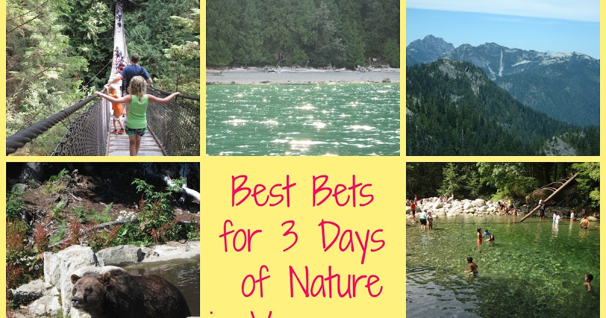 Save Green Being Green What to do with a weekend in Vancouver, CA