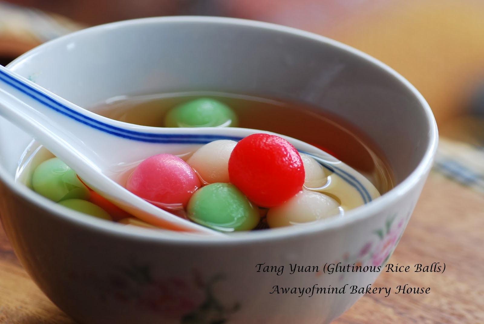 Awayofmind Bakery House: Homemade Tang Yuan (Glutinous ...