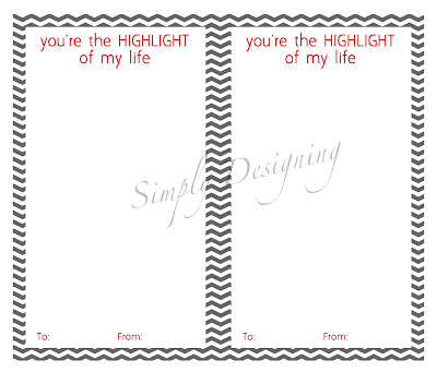 youre the highlight of my life generic 01a | You're the HIGHLIGHT of My Life {Free Printable} | 8 |