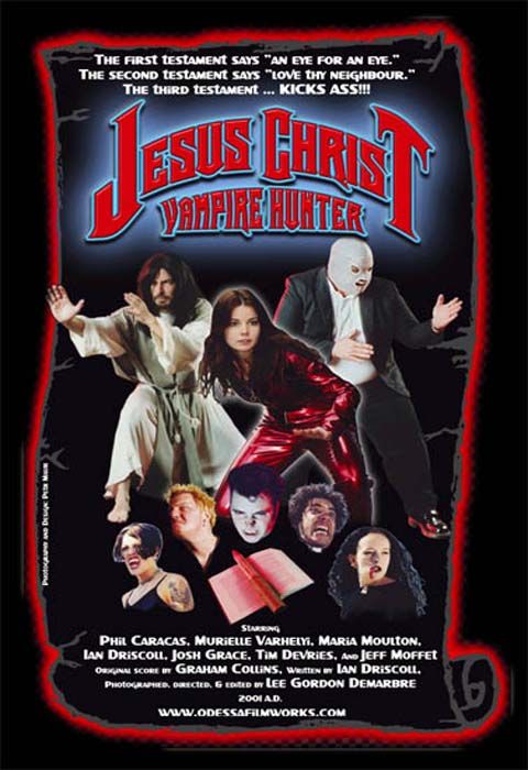 http://3.bp.blogspot.com/-c1Qxm_UYpPQ/TbCvr-JItSI/AAAAAAAAAz0/wDXXwjgEtiw/s1600/Jesus+Christ+Vampire+Hunter+%25282001%2529.jpg