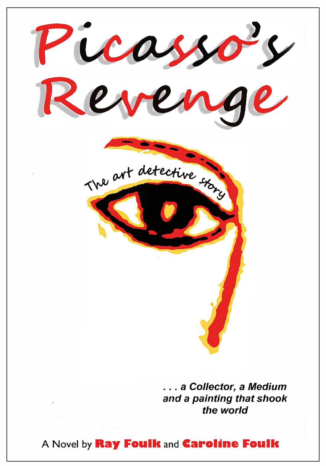 Picasso's Revenge by Ray and Caroline Foulk