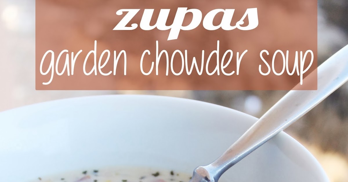 Pass the Fresh LightenedUp Zupas Garden Chowder Soup