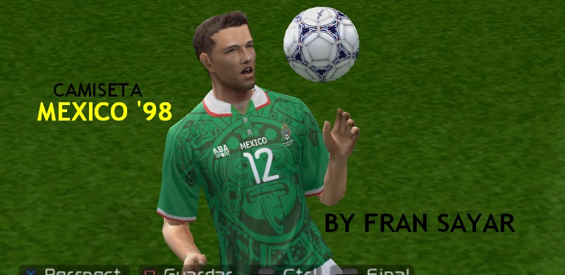 Kit Mexico 98 by Fran 10 In+game1