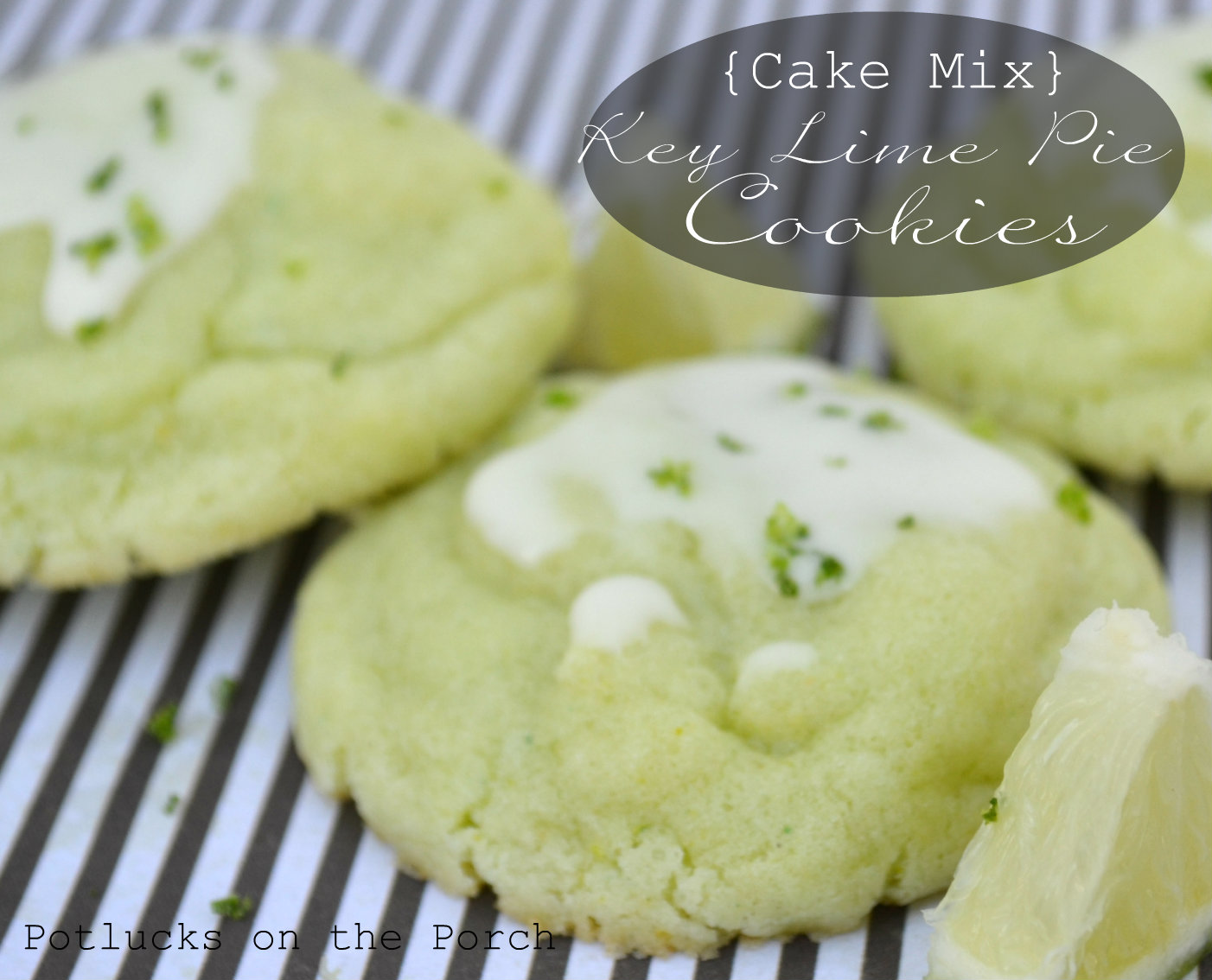 Potlucks on the Porch {Cake Mix} Key Lime Pie Cookies