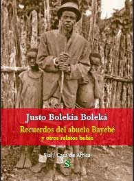 Justo Bolekia, Recuerdos del abuelo Bayebé y otros relatos bubis, Casa de África