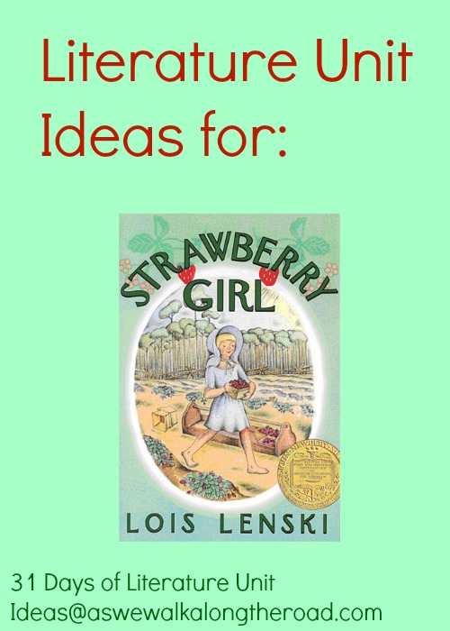 As We Walk Along the Road Literature Unit Ideas for Strawberry Girl by