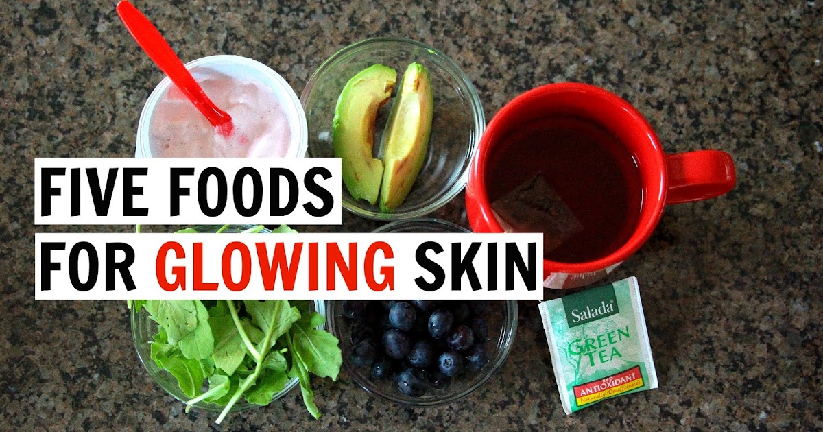 9 Foods for Naturally Glowing Skin | LooLoo Herbal Blog
