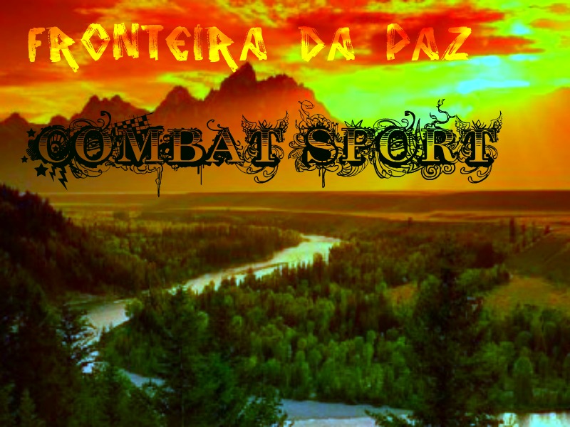 FRONTEIRA DA PAZ COMBAT SPORTS