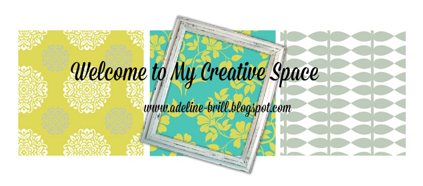 Welcome to My Creative Space with Adeline Brill