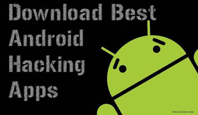 Download 10 Best Android Hacking Apps for Android Mobile