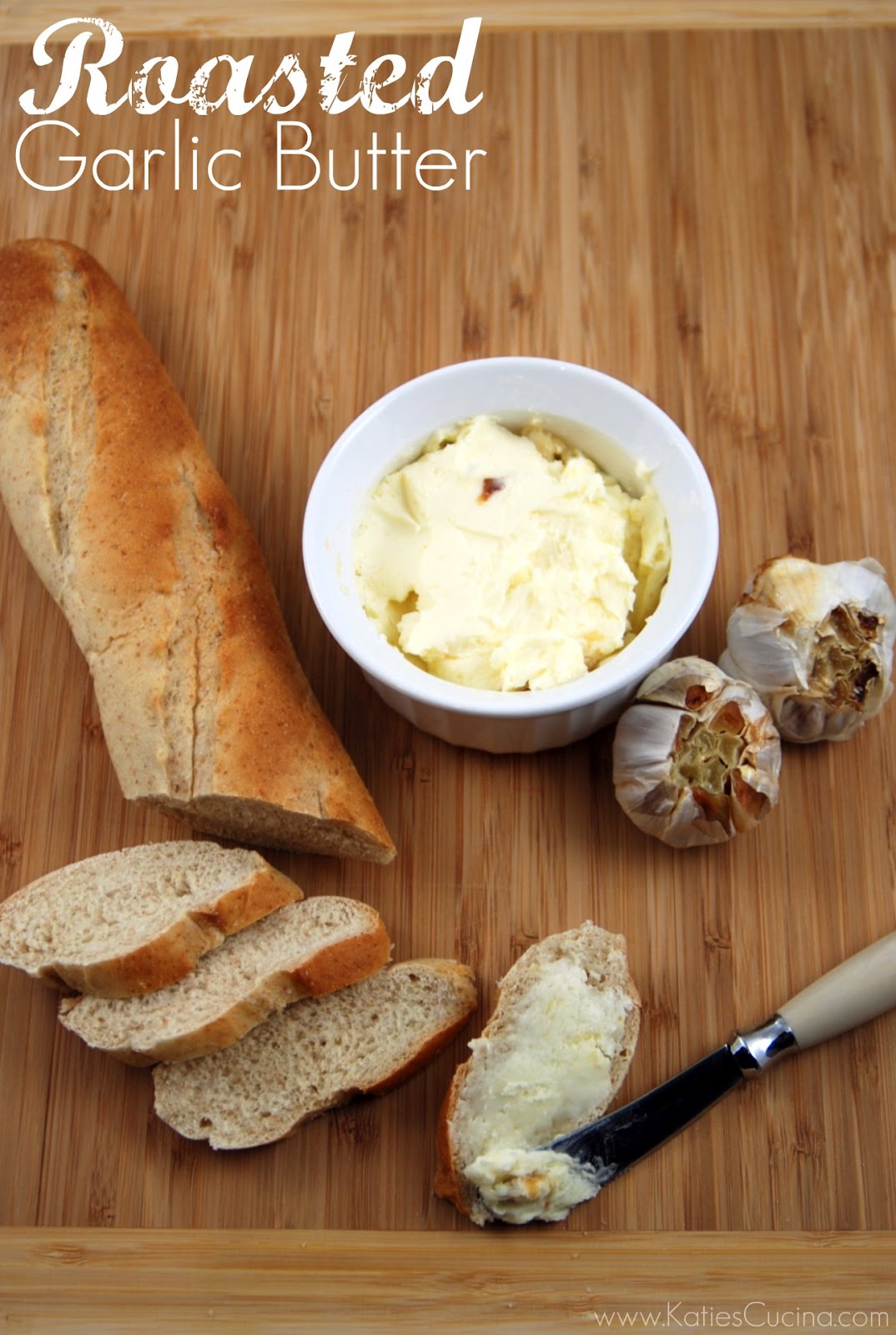 Roasted Garlic Butter Katie's Cucina