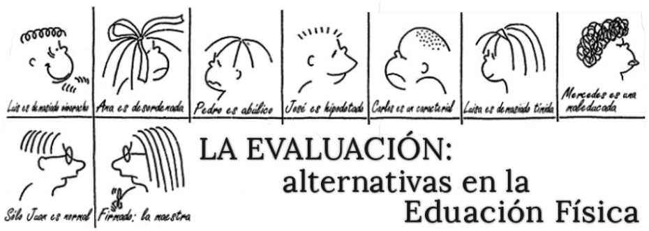 La evaluación: alternativas en Educación Física