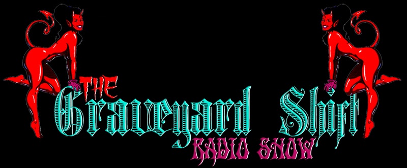 The Graveyard Shift Radio Show