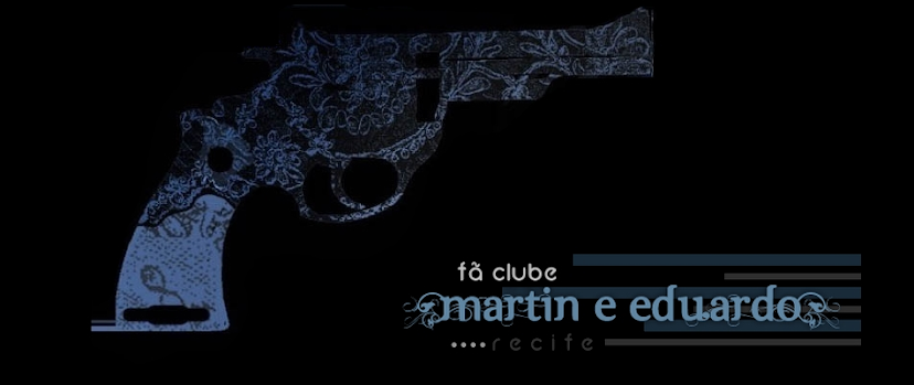 Fã Clube Martin & Eduardo Recife