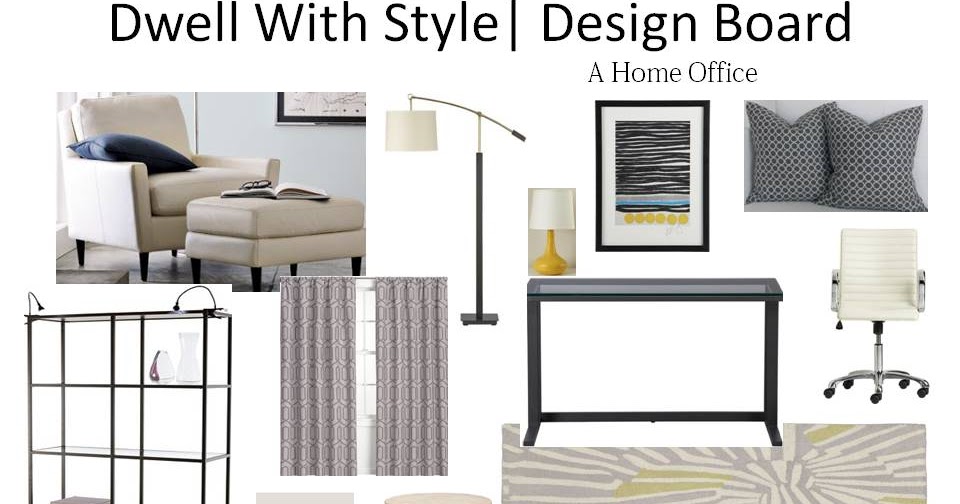 Dwell With Style A {Home Office} Design Board