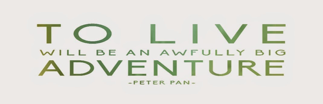 To Live will be an Awfully Big Adventure