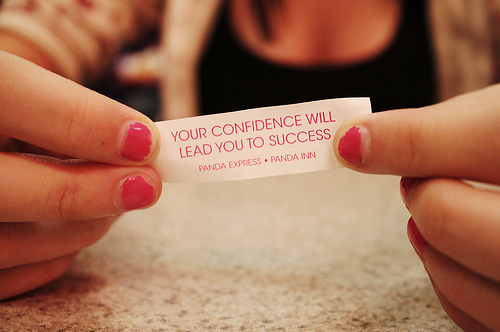 Confidence will lead you to success