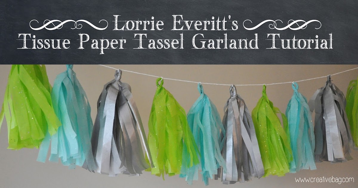 the creative bag blog Tissue Paper Tassel Garland Tutorial