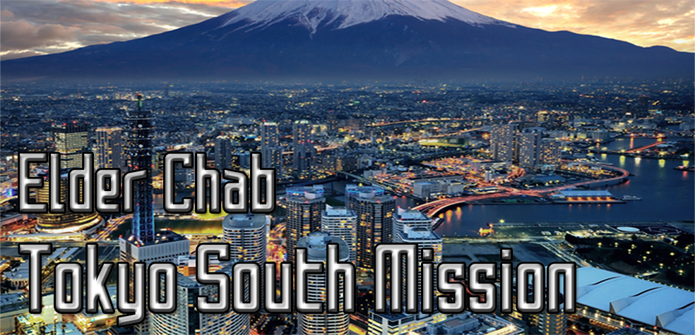 Elder Chab's Adventures from the Tokyo South Mission