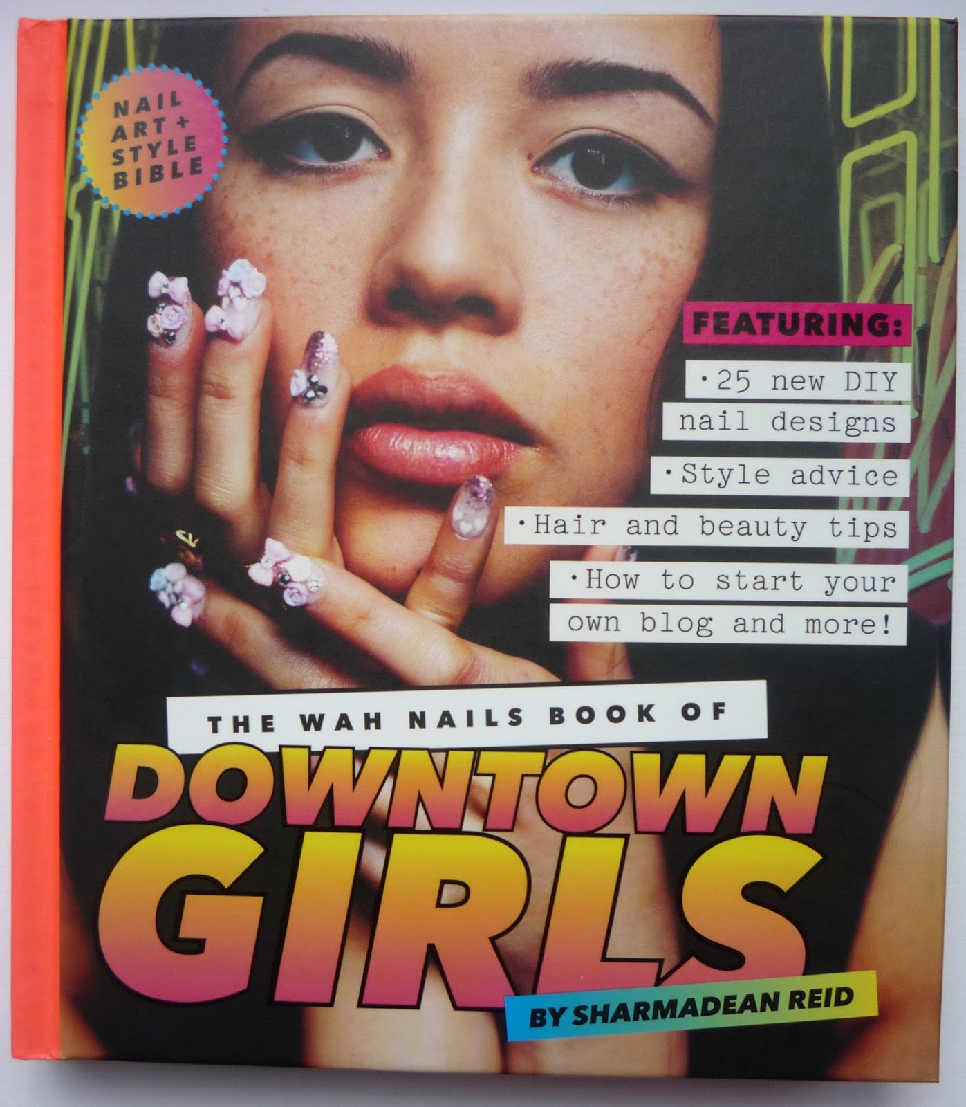 The Sequined Nail The WAH Nails Book of Downtown Girls Review + Nail Art
