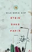 Naja Marie Aidt. Stein, saks, papir