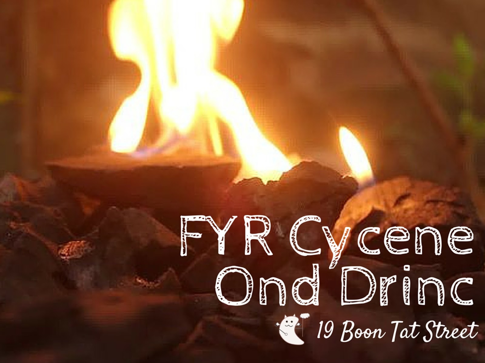 FYR Cycene Ond Drinc (Boon Tat Street)