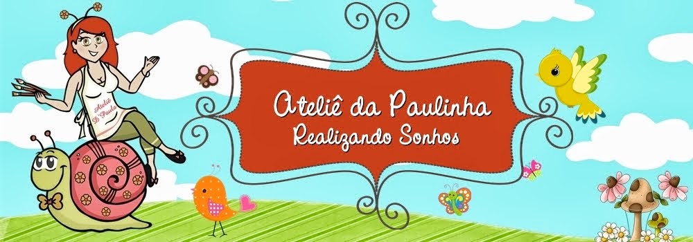 Ateliê da Paulinha