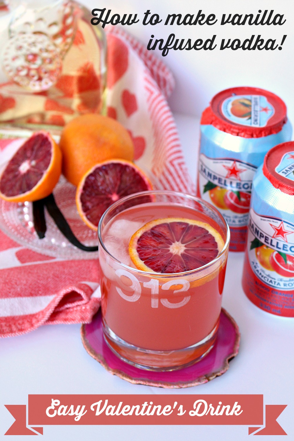 DIY Vanilla Infused Vodka with Blood Orange Sparkling Beverage Dans