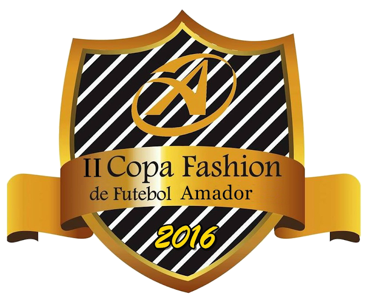 2ª Copa Fashion de Futebol Amador 2016.