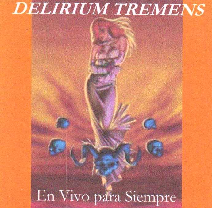 Muertevideanos 29 Delirium Tremens En Vivo para Siempre