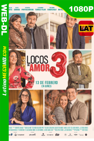 Locos De Amor 3 (2020) Latino HD WEB-DL 1080p ()