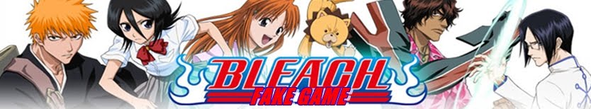 Bleach Fake Game