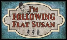 Follow Flat Susan