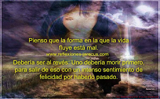 Eso si seria vida Reflexiones de Vida,