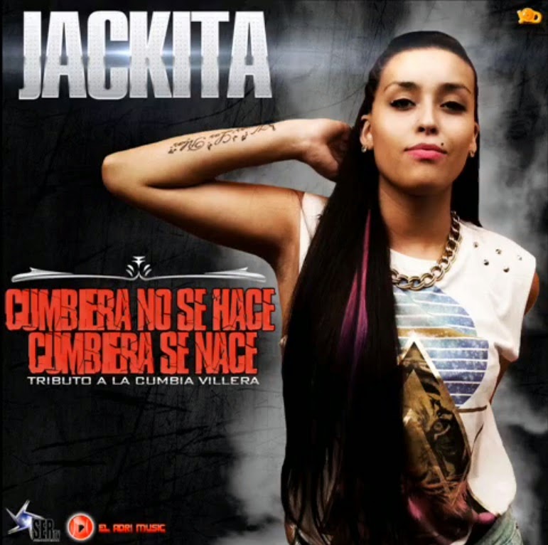 Jackita - Cumbiera No Se Hace, Cumbiera Se Nace (2014) Jackita - Cumbiera No Se Hace, Cumbiera Se Nace (2014)