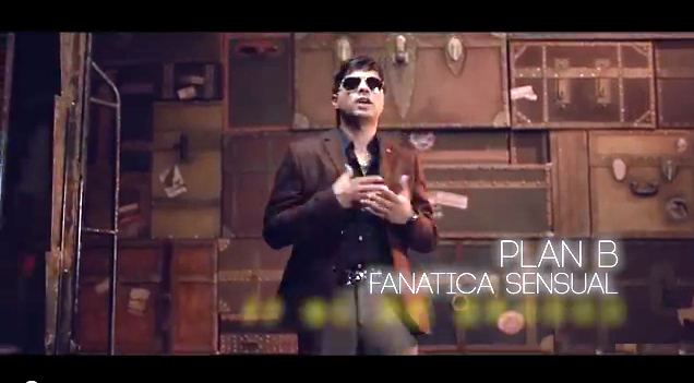 Plan B Fanatica Sensual.