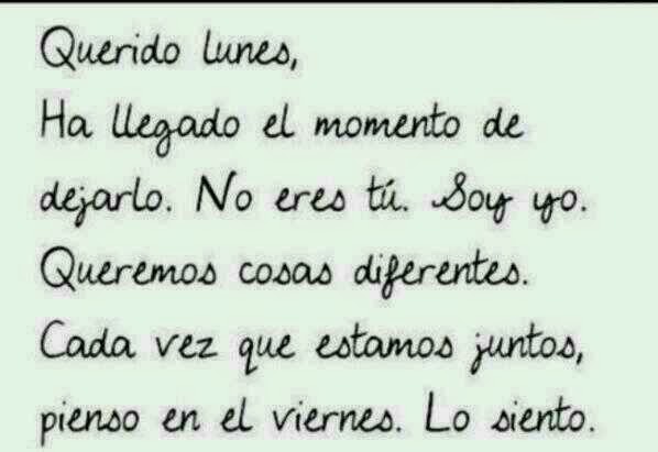 Resultado de imagen de SIIIIIIIIIIIIIIII YA ES LUNES