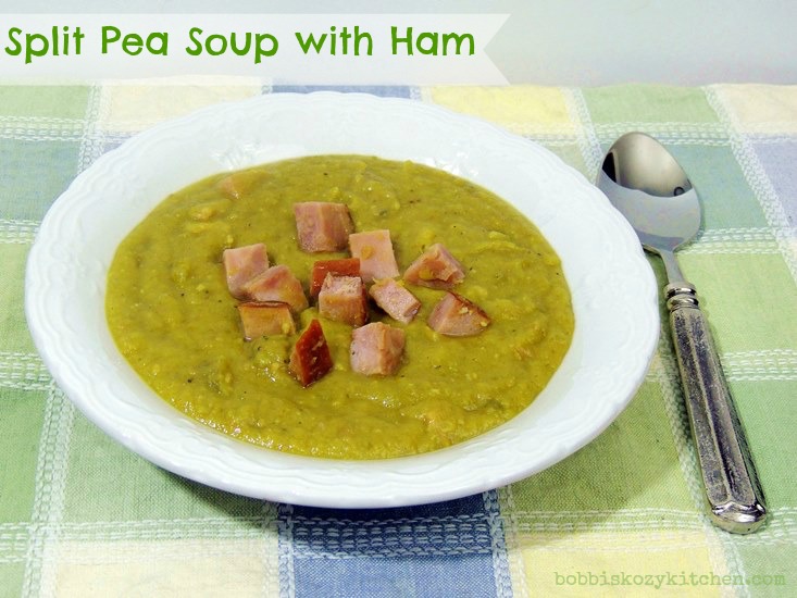 Split Pea Soup with Ham Bobbi's Kozy Kitchen