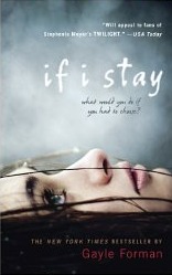 Review: If I Stay by Gayle Forman