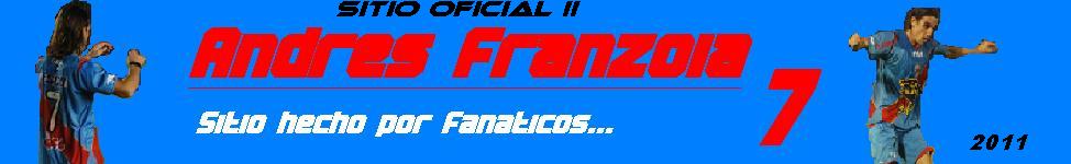 ..::Sitio Oficial Andres 7Franzoia::..