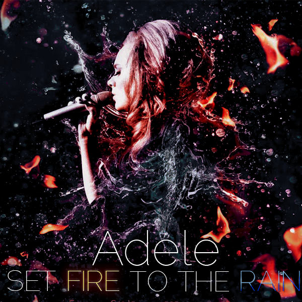 Pleasant Power - Página 10 Adele+-+Set+Fire+To+The+Rain+%2528FanMade+Cover+by+EnjoyYourLife%2529