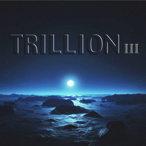 TRILLION - III (2011)