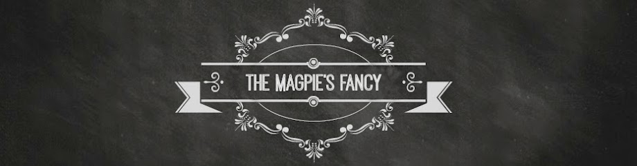 The Magpie's Fancy