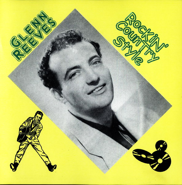 Oldies But Goodies Glenn ReevesRockin' Country Style