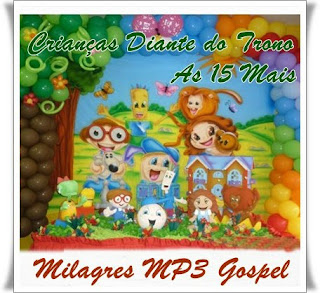 CD Crianças Diante do Trono As 15 Mais Baixar CD Crianças Diante do Trono As 15 Mais