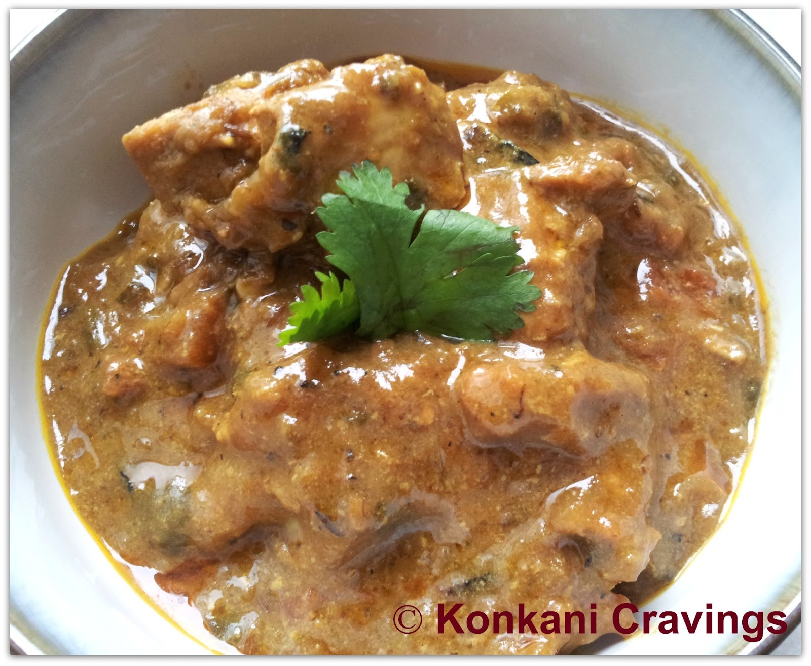 KONKANI CRAVINGS Chicken Curry with Yogurt